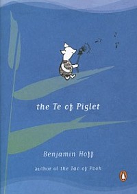 the Te of Piglet